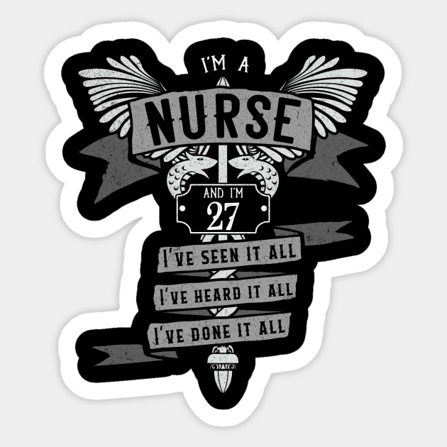 Funny 27th Birthday Nurse Gift Idea Sticker by EmergentGear